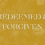 Redeemed and Forgiven